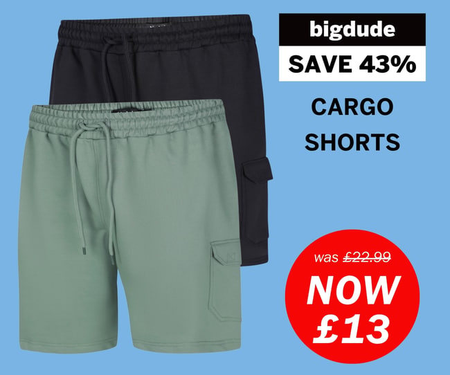 Bigdude weekly deal - cargo shorts now £13